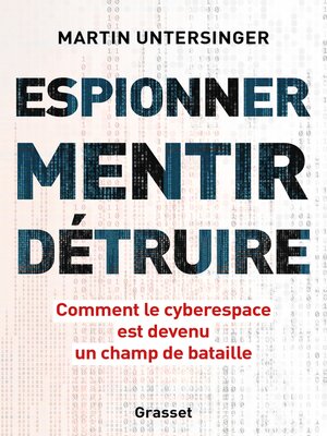 cover image of Espionner, mentir, détruire